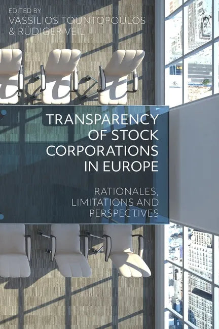 Transparency of Stock Corporations in Europe: Rationales, Limitations and Perspectives - Paperback