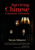 Surviving Chinese Communist Detention - Hardcover