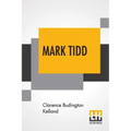 Mark Tidd: His Adventures And Strategies - Paperback