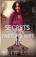 Secret's of the Pastor's Wife 2 - Paperback