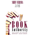 Book Authority: How to Write, Self-Publish & Market Your Book - Paperback
