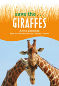 Save The...Giraffes - Paperback
