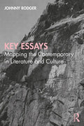 Key Essays: Mapping the Contemporary in Literature and Culture - Paperback