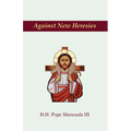 Against New Heresies - Paperback