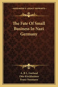 The Fate of Small Business in Nazi Germany - Paperback