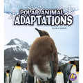 Polar Animal Adaptations - Paperback