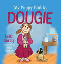 My Puppy Buddy, Dougie - Hardcover