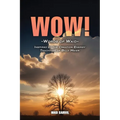 Wow: Words Of Waid: Inspired By The Creation Energy Teachings Of Billy Meier - Paperback