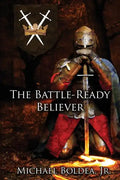 The Battle-Ready Believer - Paperback