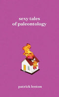 Sexy Tales of Paleontology - Paperback