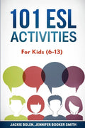 101 ESL Activities: For Kids (6-13) - Paperback