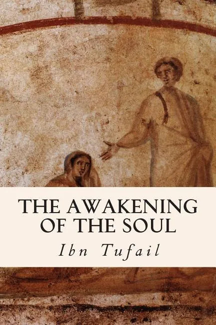 The Awakening of the Soul - Paperback