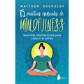 75 Practicas Esenciales de Mindfulness - Paperback