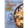 Zuppa Italiana: The Italian Soup Cookbook - Paperback