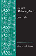 Love's Metamorphosis: John Lyly - Paperback