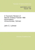 A Taxonomic Revision of Nearctic Endasys Foerster 1868 (Hymenoptera: Ichneumonidae, Gelinae): Volume 109 - Paperback