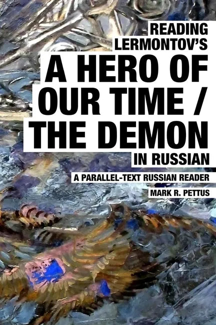 Reading Lermontov's A Hero of Our Time / The Demon in Russian - Paperback