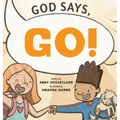 God Says Go - Hardcover