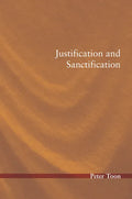 Justification and Sanctification - Paperback
