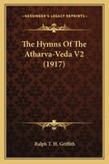 The Hymns Of The Atharva-Veda V2 (1917) - Paperback