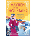 Mayhem in the Mountains - Paperback