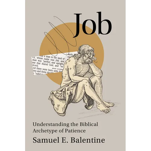 Job: Understanding the Biblical Archetype of Patience - Paperback
