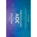 The Practice of Joy Flip Book - Paperback