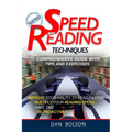 Speed Reading Techniques: comprehensive guide with Tips and Exercises - TESTED !: (black and white edition) - Paperback