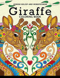 Giraffe Coloring Book: Animal Stress-relief Coloring Book For Adults and Grown-ups - Paperback