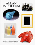 Allan McCollum: Works Since 1969 - Hardcover