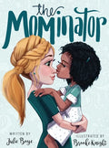 The Mominator - Hardcover