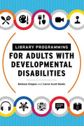 Library Programming for Adults with Developmental Disabilities - Paperback