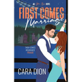 First Comes Marriage - Paperback