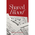 Shared Blood: The Sense of Belonging Series Book 1 - Paperback