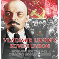 Vladimir Lenin's Soviet Union - Biography for Kids 9-12 Children's Biography Books - Hardcover