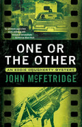 One or the Other: An Eddie Dougherty Mystery - Paperback