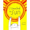 I Touched the Sun - Hardcover