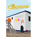 The Substitution: A Steamy Small Town Romance - Paperback