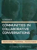 A Primer: Communities in Colloborative Conversations - Hardcover