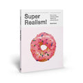 Super Realism!: How to Draw Amazingly Lifelike Objects with Colored Pencils - Paperback