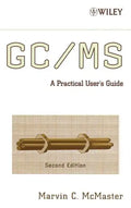 GC / MS: A Practical User's Guide [With CDROM] - Hardcover
