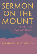 Sermon on the Mount: A Poetic Paraphrase - Hardcover