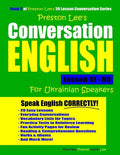 Preston Lee's Conversation English For Ukrainian Speakers Lesson 41 - 60 - Paperback