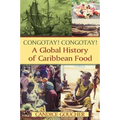 Congotay! Congotay! A Global History of Caribbean Food - Paperback