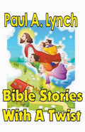Bible Stories With A Twist Book One 1 - Paperback