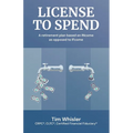License to Spend: A Retirement Plan Based on INcome as Opposed to IFcome - Paperback