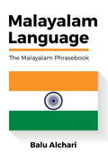 Malayalam Language: The Malayalam Phrasebook - Paperback