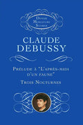 Prélude À l'Après-MIDI d'Un Faune/Trois Nocturnes - Paperback