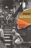 Digging: The Afro-American Soul of American Classical Music Volume 13 - Paperback