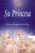Su Princesa: Cartas de Amor de Tu Rey - Hardcover